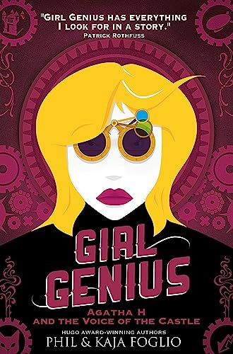 Beispielbild fr Girl Genius - Agatha H and the Voice of the Castle (Girl Genius Novel 3) zum Verkauf von WorldofBooks