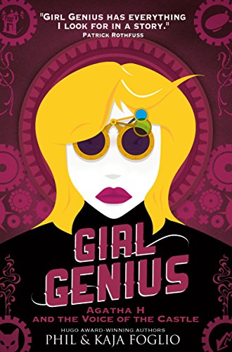 Imagen de archivo de Girl Genius - Agatha H and the Voice of the Castle (Girl Genius Novel 3) a la venta por WorldofBooks