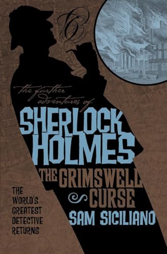 Stock image for The Further Adventures of Sherlock Holmes: The Grimswell Curse for sale by SecondSale