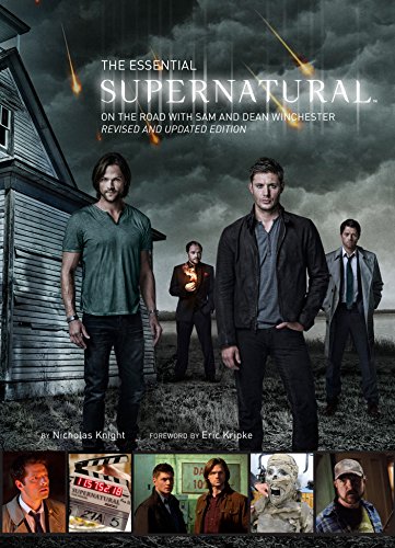 Imagen de archivo de The Essential Supernatural: On the Road with Sam and Dean Winchester a la venta por WorldofBooks