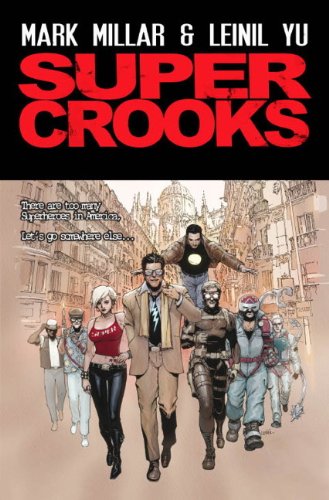 Imagen de archivo de Super Crooks - Book One: The Heist a la venta por Greener Books