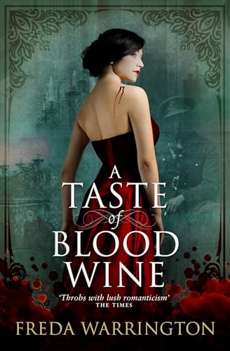 9781781167052: Taste of Blood Wine (Blood 1) [Idioma Ingls] (Blood Wine Sequence)