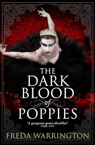 Stock image for The Dark Blood of Poppies (Blood Wine Sequence) for sale by HPB Inc.