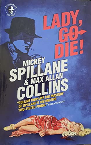 Beispielbild fr Mike Hammer: Mike Hammer - Lady, Go Die! Lady, Go Die! zum Verkauf von ZBK Books