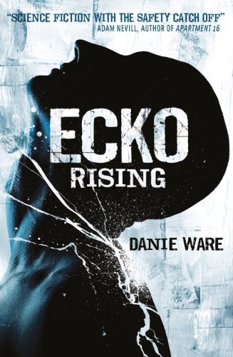 9781781167618: Ecko Rising