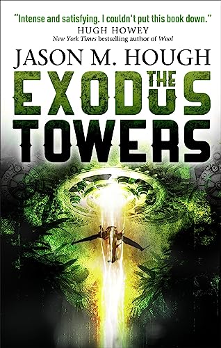 Beispielbild fr The Exodus Towers (Dire Earth Cycle 2) zum Verkauf von WorldofBooks