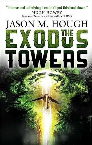9781781167656: The Exodus Towers (Dire Earth Cycle 2)