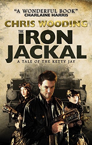 Beispielbild für The Iron Jackal (Tales of the Ketty Jay) zum Verkauf von SecondSale