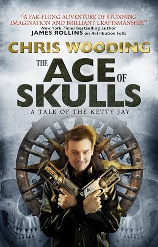 Beispielbild fr The Ace of Skulls: a Tale of the Ketty Jay zum Verkauf von Better World Books