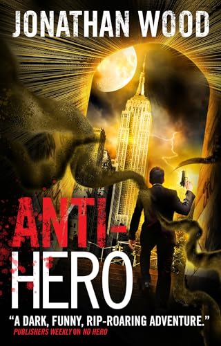 Stock image for Anti-Hero (Arthur Wallace) for sale by HPB-Ruby