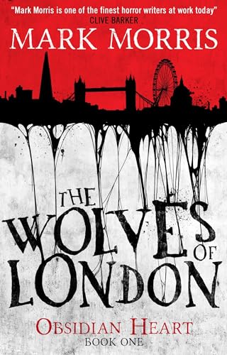 Imagen de archivo de The Wolves of London: Obsidian Heart book 1 a la venta por Isle of Books