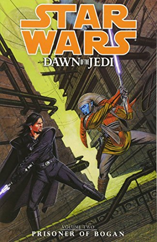 Star Wars: Prisoner of Bogan v. 2: Dawn of the Jedi (9781781168912) by John Ostrander; Dan Parsons; Randy Stradley; Jan Duursema