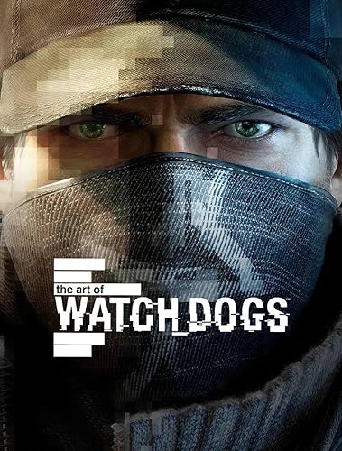 Beispielbild fr The Art of Watch Dogs zum Verkauf von Books From California