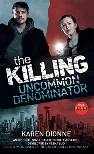 Imagen de archivo de The Killing: Uncommon Denominator a la venta por Better World Books