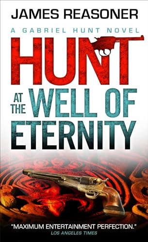 Stock image for Gabriel Hunt - Hunt at the Well of Eternity for sale by HPB Inc.