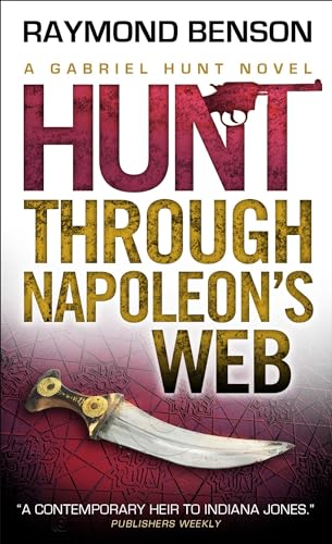 Stock image for Gabriel Hunt - Hunt Through Napoleon's Web for sale by SecondSale