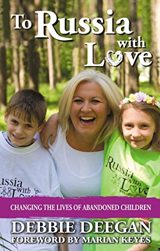 9781781170380: To Russia with Love: Changing the Lives of Adandoned Children