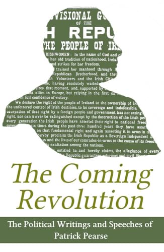 9781781170649: Coming Revolution, the: Political Writings of Patrick Pearse