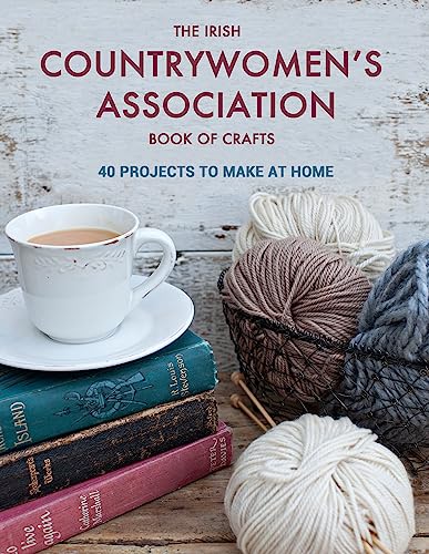 Stock image for The Irish Countrywomen's Association Book of Crafts: 40 Projects to Make at Home for sale by WorldofBooks