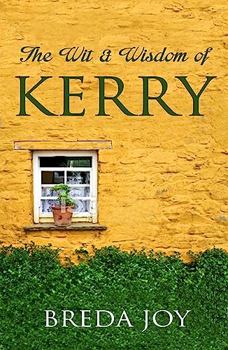 Stock image for The Wit and Wisdom of Kerry for sale by Better World Books