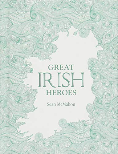 Stock image for Great Irish Heroes for sale by Books Unplugged