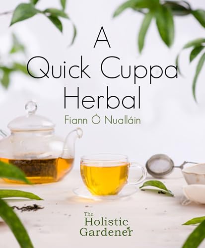 Stock image for A Quick Cuppa Herbal for sale by Better World Books Ltd