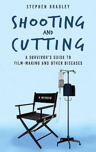 Imagen de archivo de Shooting and Cutting: A Survivor's Guide to Film-making and Other Diseases a la venta por WorldofBooks