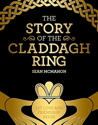 9781781176979: The Story of the Claddagh Ring