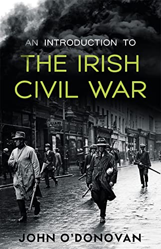 Stock image for An Introduction to the Irish Civil War for sale by ThriftBooks-Dallas
