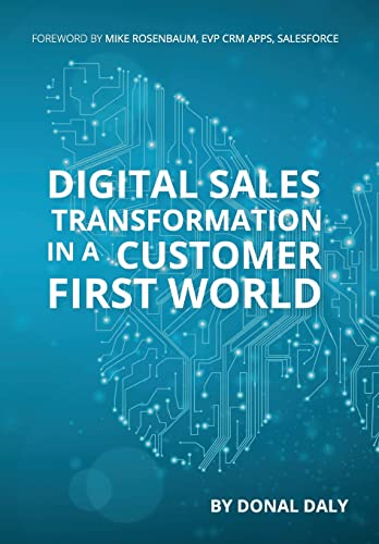 Beispielbild fr Digital Sales Transformation In a Customer First World zum Verkauf von SecondSale