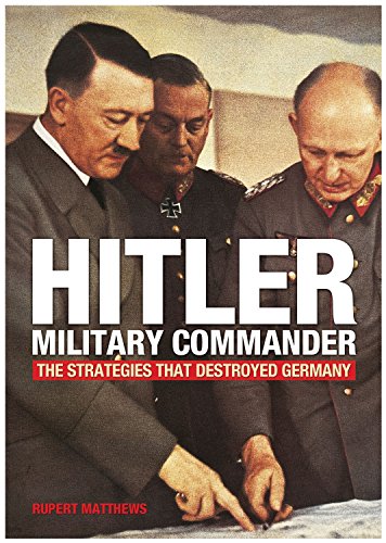 Hitler: Military Commander (9781781205372) by Arcturus Publishing