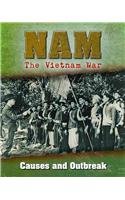 Imagen de archivo de Causes and Outbreak (Nam: The Vietnam War) a la venta por mountain