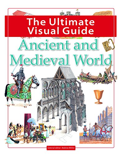 Stock image for The Ultimate Visual Guide - Ancient and Medieval World for sale by SecondSale