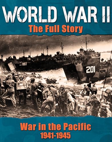 9781781212318: War in the Pacific (1941-1945) (World War II: The Full Story)