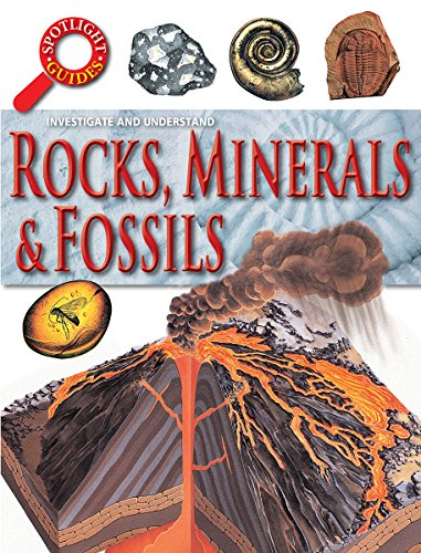 Beispielbild fr Rocks, Minerals & Fossils (Spotlight Guides) zum Verkauf von Bookmonger.Ltd