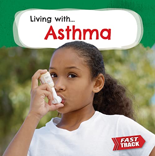 Stock image for Asthma (Fast Track: Living With) for sale by GF Books, Inc.