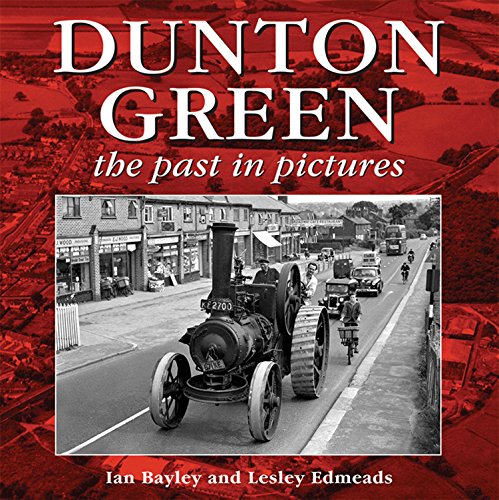 Beispielbild fr Dunton Green: The Past in Pictures zum Verkauf von WorldofBooks