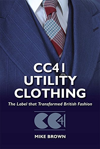 Beispielbild fr CC41 Utility Clothing: The Label That Transformed British Fashion zum Verkauf von Anybook.com