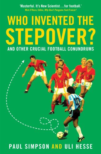 Beispielbild fr WHO INVENTED THE STEPOVER?: and other crucial football conundrums zum Verkauf von WorldofBooks