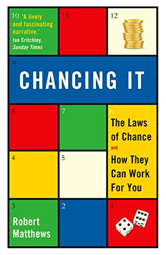 9781781250310: Chancing It: The Laws of Chance and How They Can Work For You