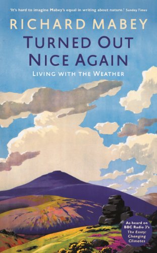 Beispielbild fr Turned Out Nice Again: On Living with the Weather zum Verkauf von SecondSale