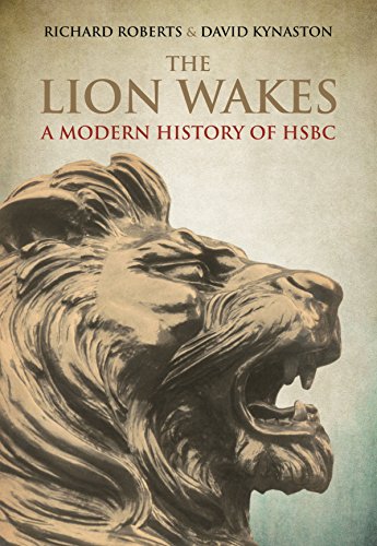 Beispielbild fr The Lion Wakes: A Modern History of HSBC zum Verkauf von Reuseabook