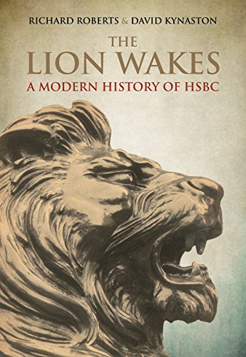 Stock image for The Lion Wakes: A Modern History of HSBC for sale by AwesomeBooks