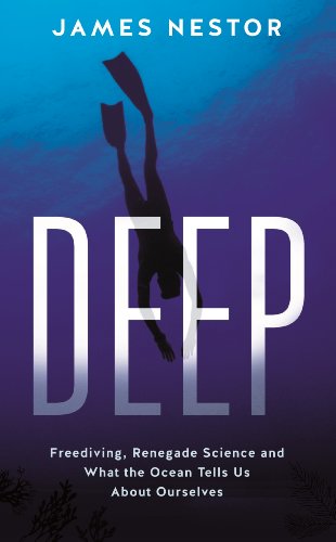 Beispielbild fr Deep: Freediving, Renegade Science and What the Ocean Tells Us About Ourselves zum Verkauf von WorldofBooks