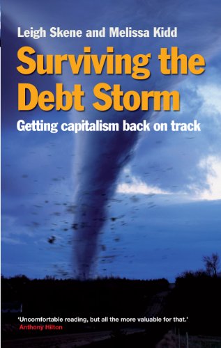 Stock image for Surviving the Debt Storm : Getting Capitalism Back on Track for sale by Better World Books