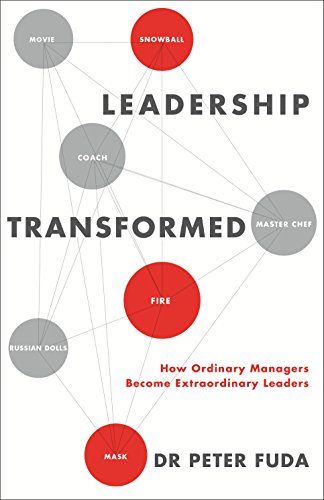 Beispielbild für Leadership Transformed: How Ordinary Managers Become Extraordinary Leaders zum Verkauf von Discover Books