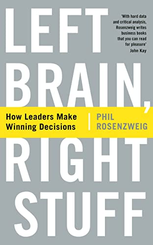 Beispielbild fr Left Brain, Right Stuff: How Leaders Make Winning Decisions zum Verkauf von WorldofBooks