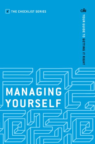 Imagen de archivo de Managing Yourself: Your guide to getting it right (The Checklist Series: Step by step guides to getting it right) a la venta por WorldofBooks