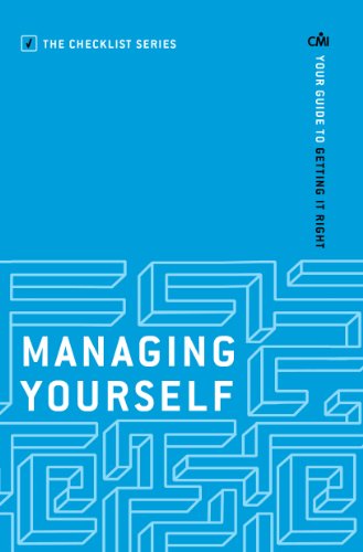Stock image for Managing Yourself: Your guide to getting it right (The Checklist Series: Step by step guides to getting it right) for sale by WorldofBooks