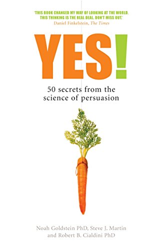 Beispielbild fr Yes!: 50 Secrets From the Science of Persuasion zum Verkauf von GF Books, Inc.